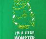 Майка I'm A Little Monster, зеленая, 110-116 см